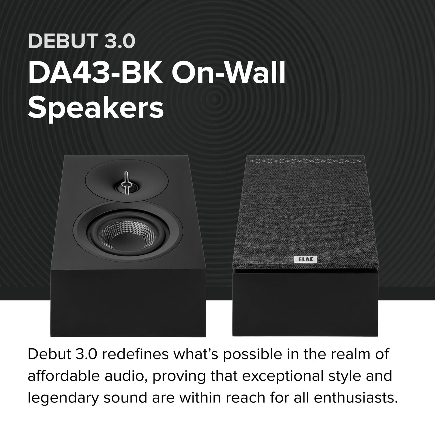 ELAC Debut 3.0 DA43-BK Atmos-Enabled On-Wall Speakers, Black Ash (Pair) - 1” Aluminum Dome Tweeter & 4” Aramid Fiber Woofer - 2-Way Bass Reflex - 48Hz to 38KHz Response